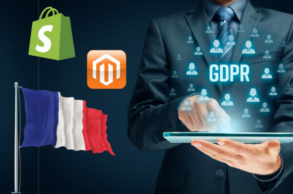 GDPR-Compliant Shopify & Magento Stores for France in 2025