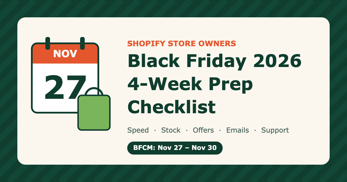 Black Friday 2026 4-week prep checklist graphic for Shopify store owners, with a November 27 calendar and shopping bag